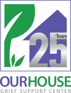 our house grief support center 25 year anniversary logo