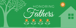 Give Honor Fathers