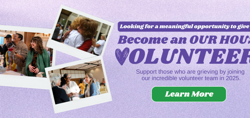 Looking for a New Year's resolution? Become an OUR HOUSE volunteer in 2025!